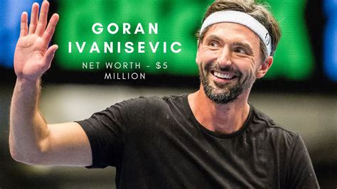 goran ivanisevic net worth|Goran Ivanisevic Net Worth & Career Earnings 